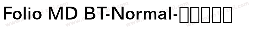 Folio MD BT-Normal字体转换